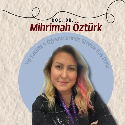 Doç. Dr. Mihrimah Öztürk